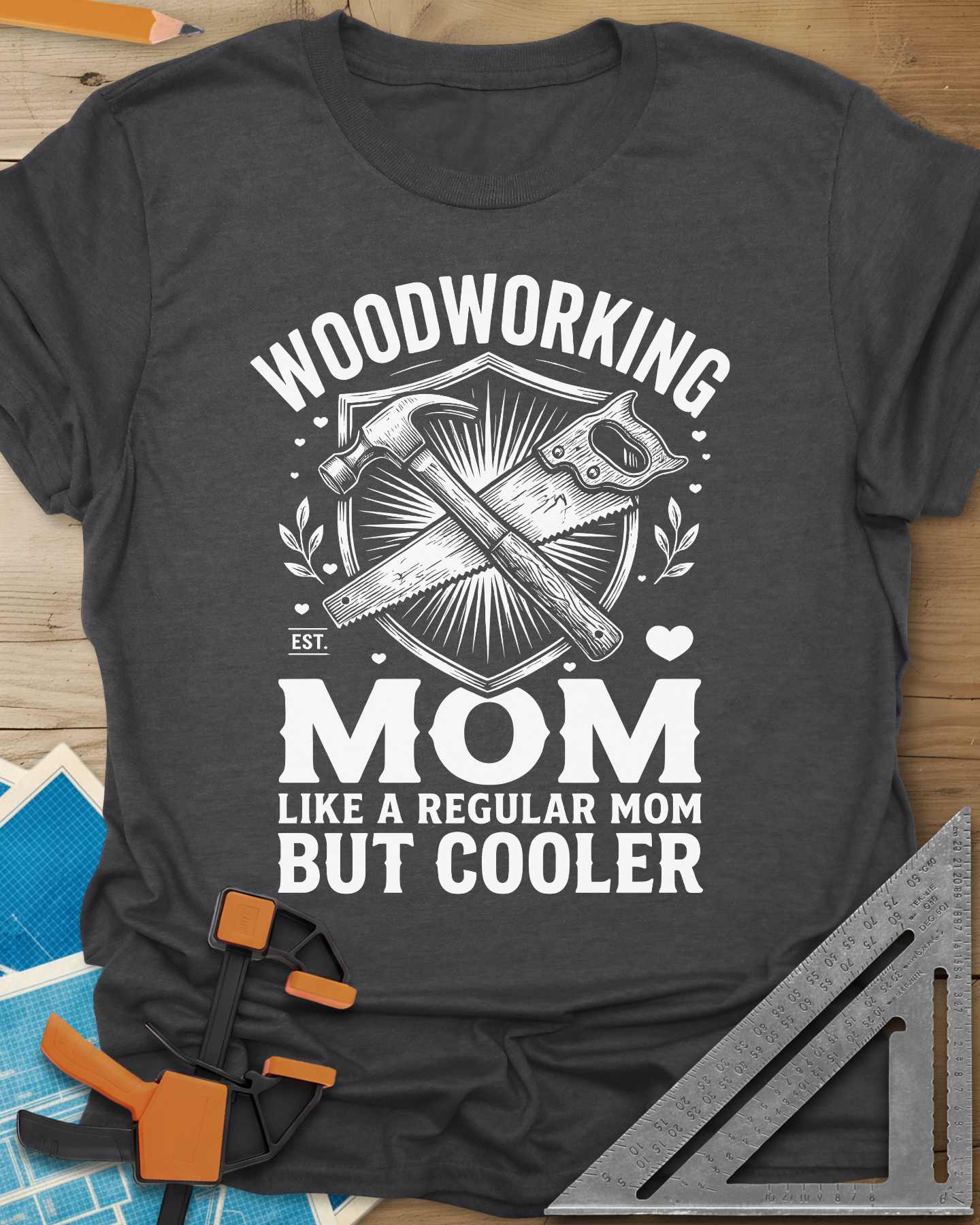 Woodworking Mom Tee