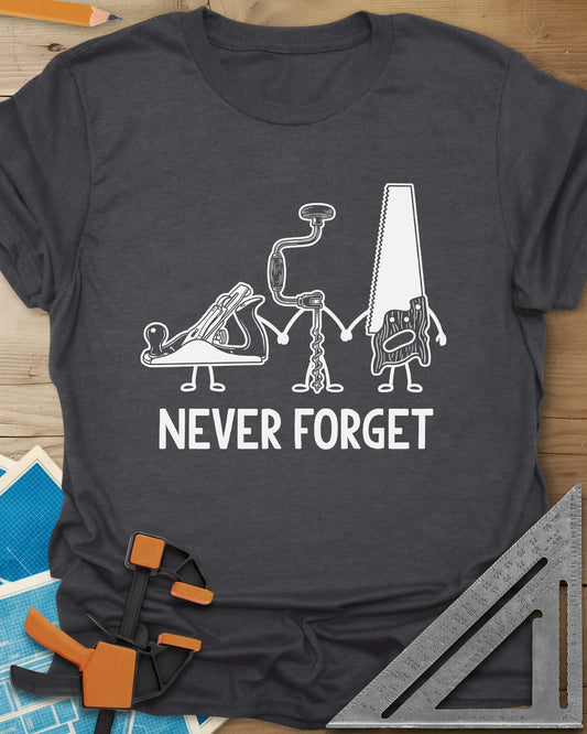 Never Forget Tee