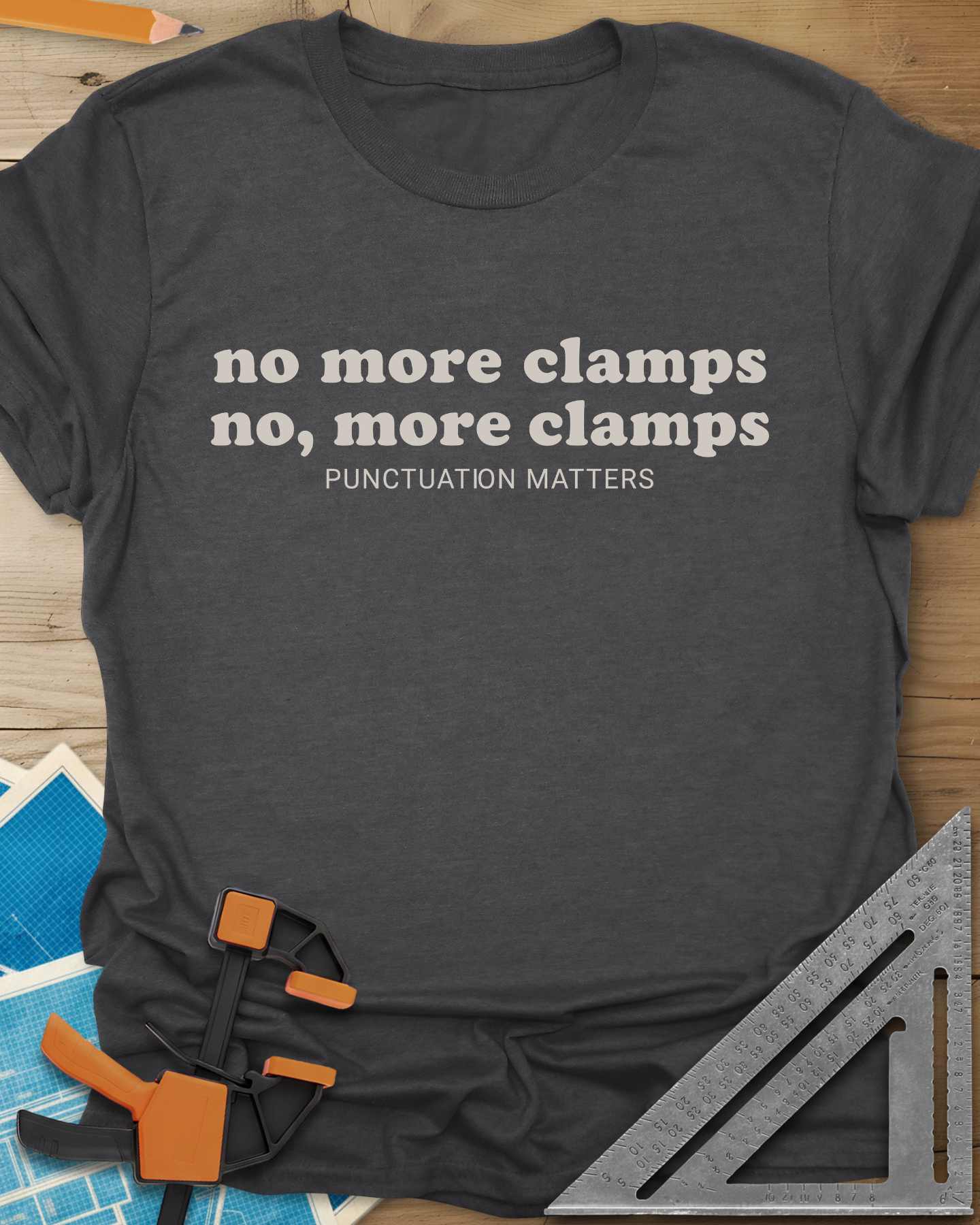 No More Clamps Punctuation Matters Tee