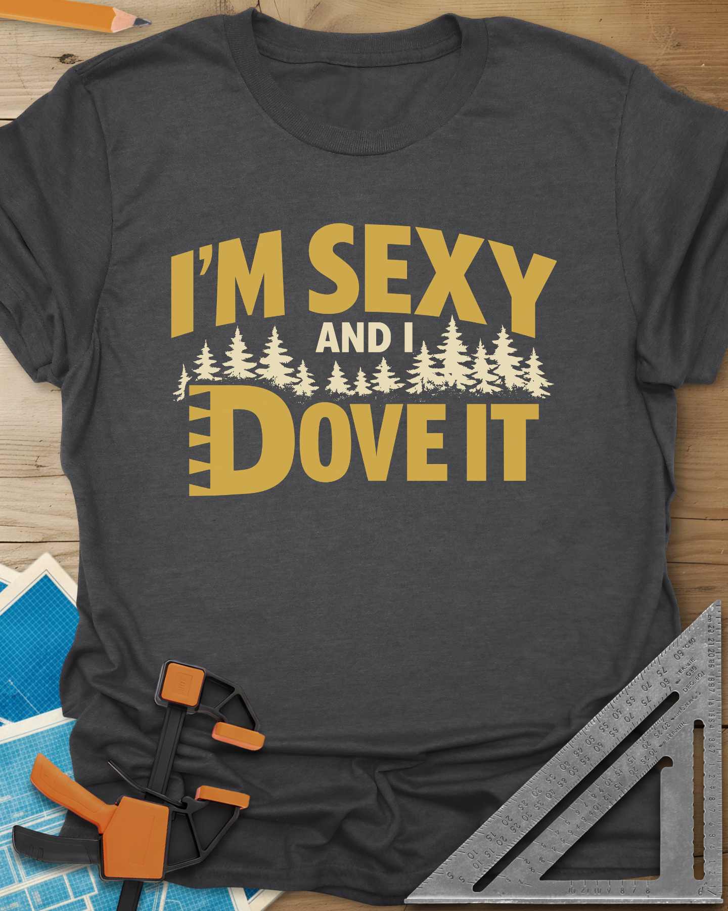 I'm Sexy and I Dove It Tee