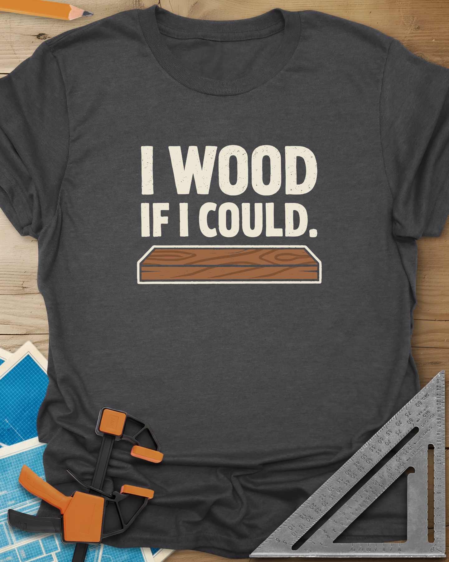 I Wood If I Could Tee