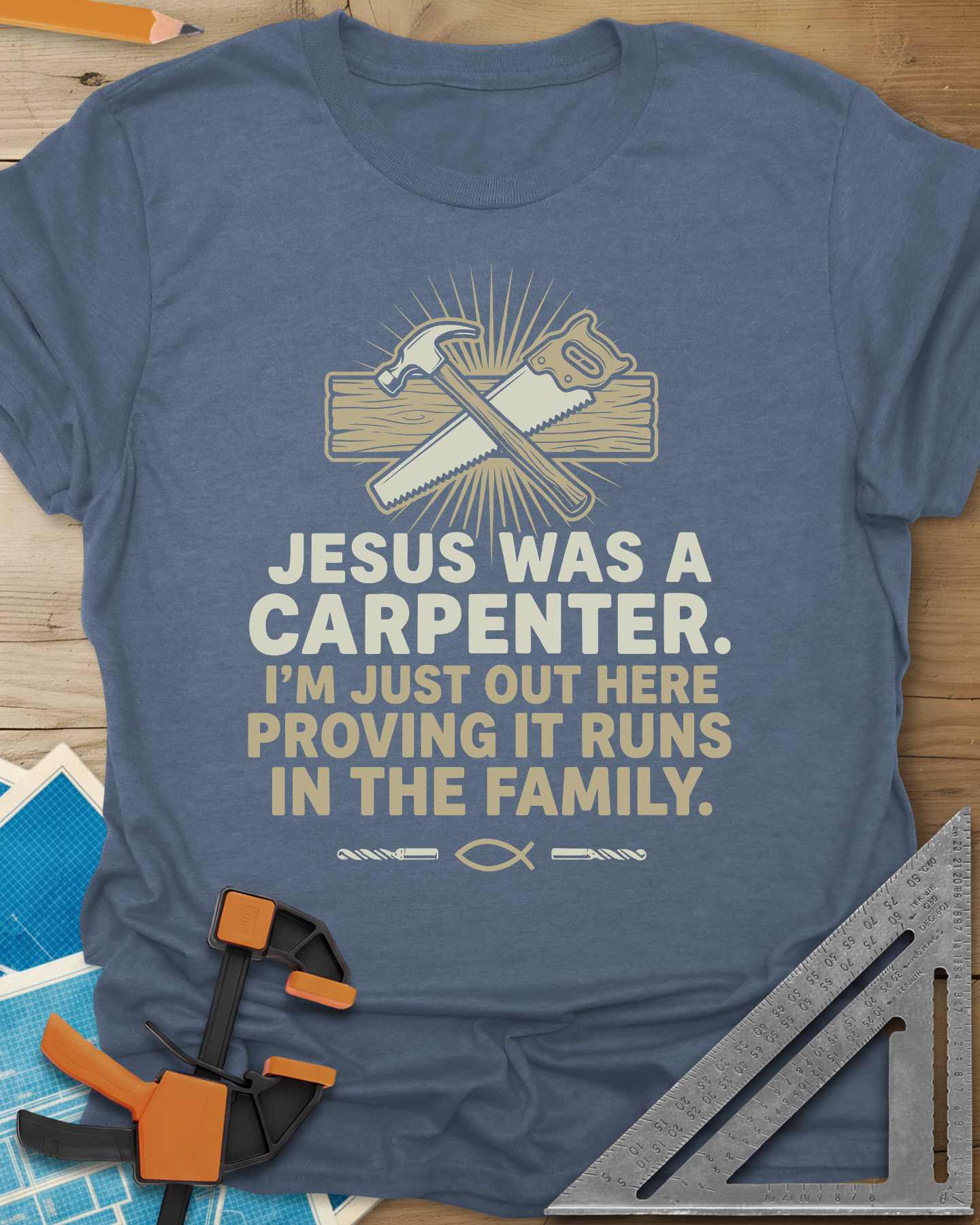 Runs In The Family Jesus Carpenter Tee