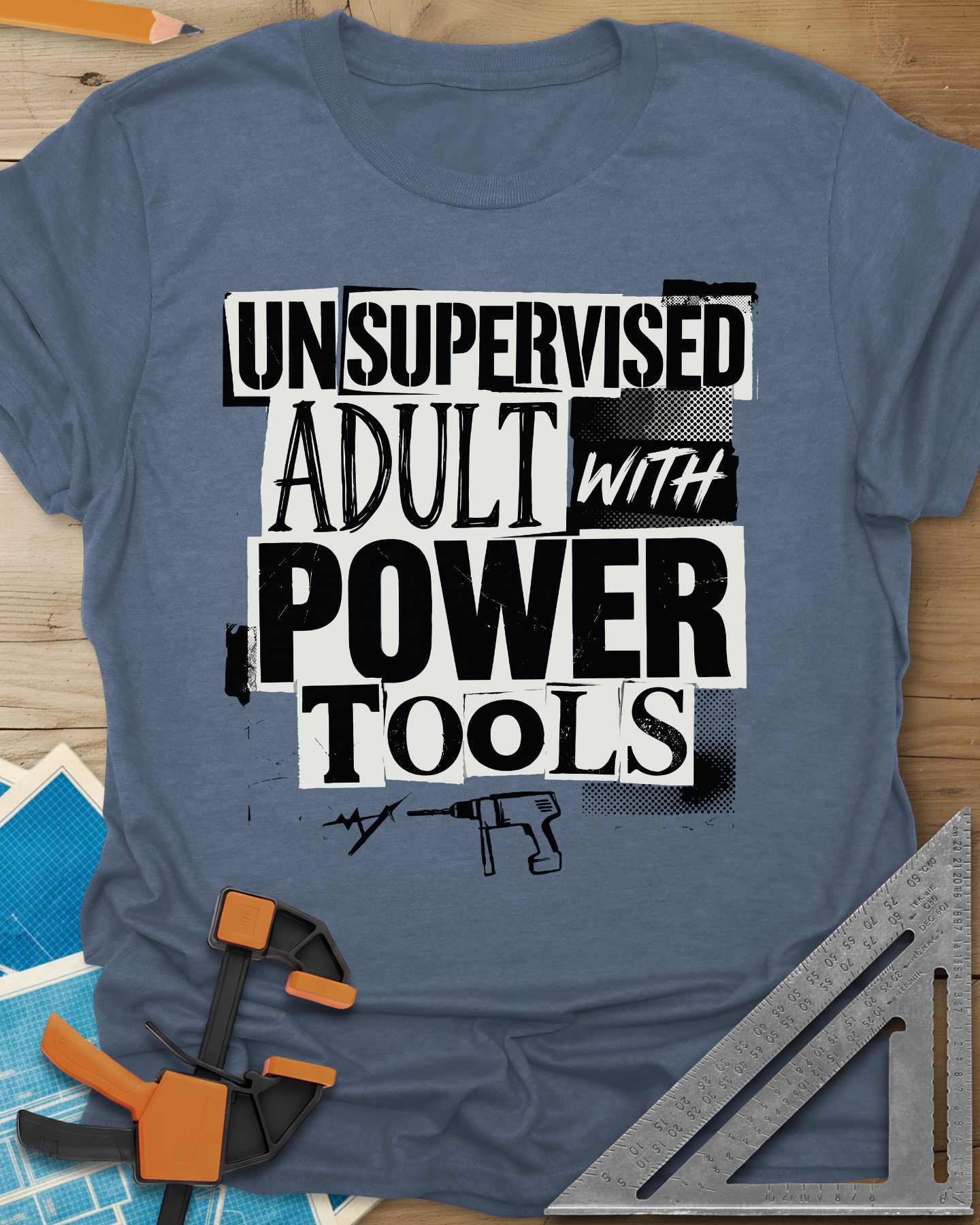 Unsupervised Adult Power Tools Humor Tee