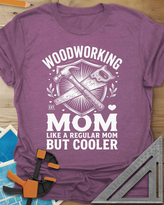 Woodworking Mom Tee