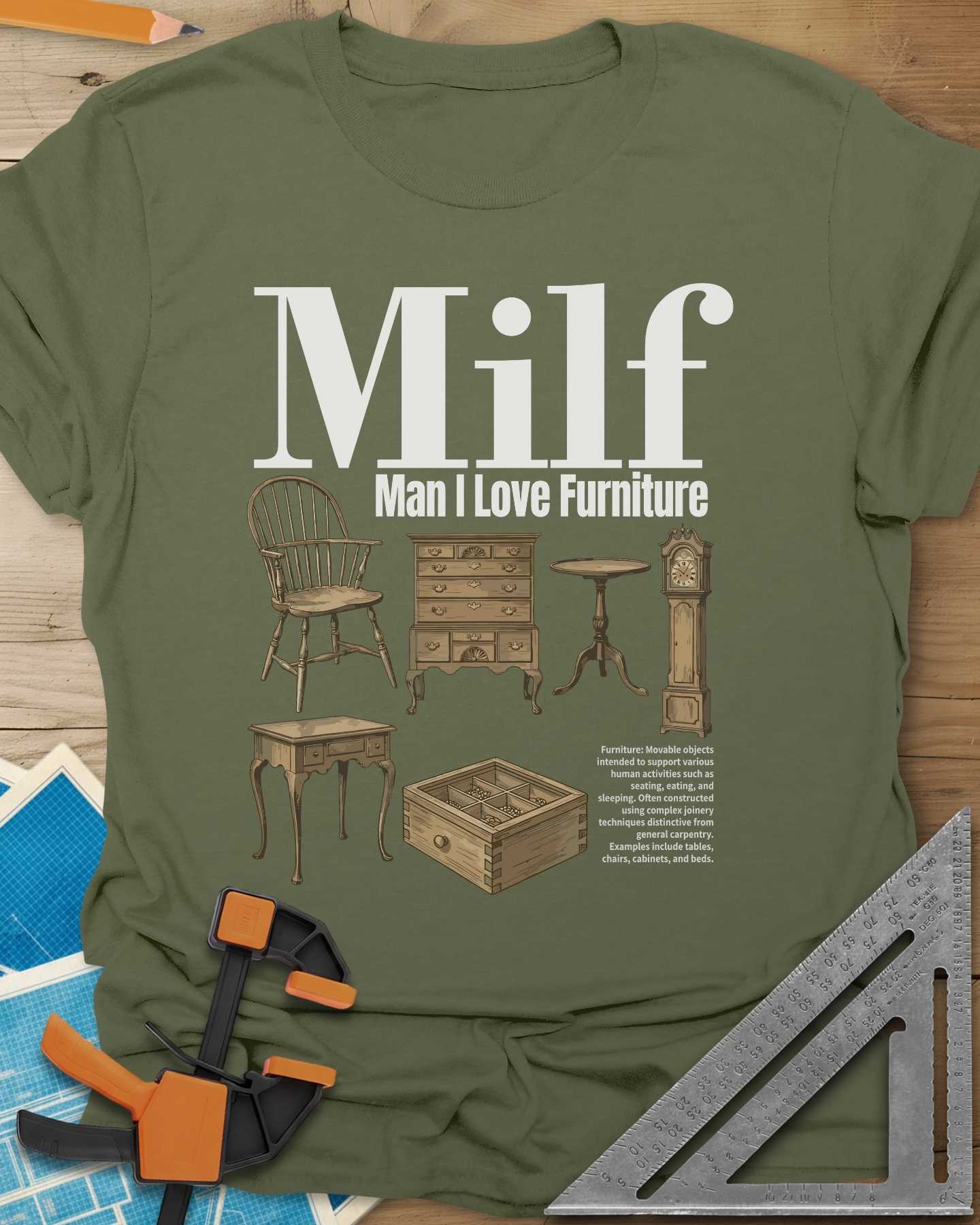 Man I Love Furniture Tee