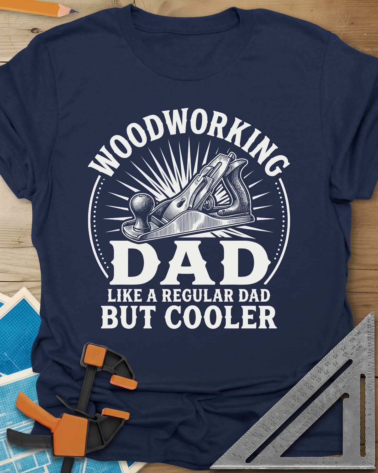 Woodworking Dad But Cooler Tee