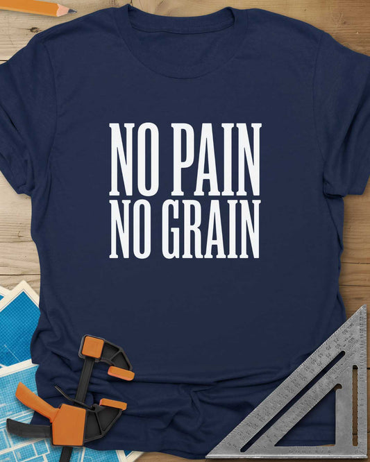 No Pain, No Grain Tee