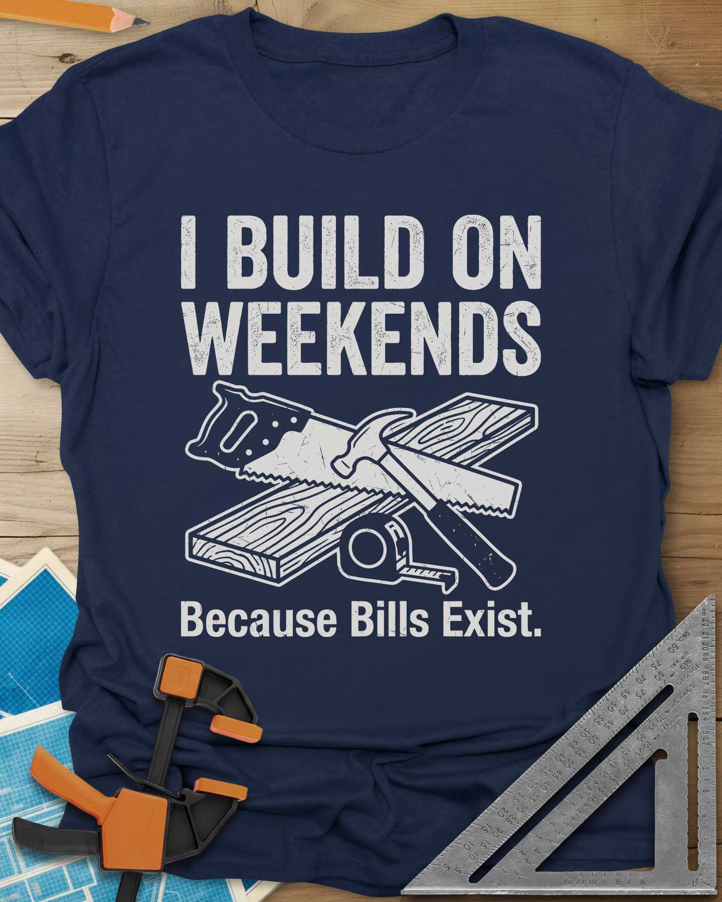 I Build on Weekends Tee
