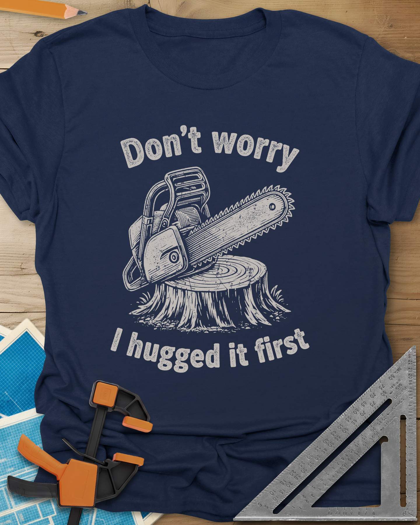 Don't Worry I Hugged It First