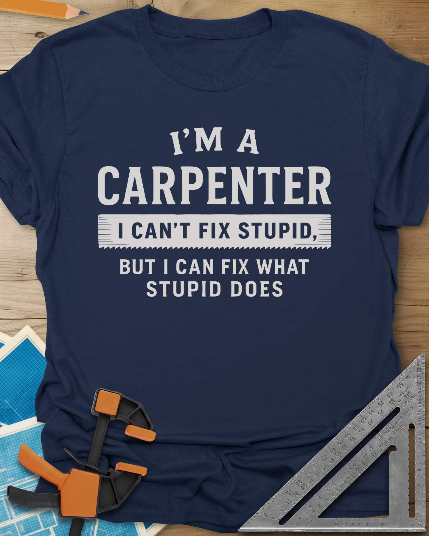 I’m a Carpenter Tee