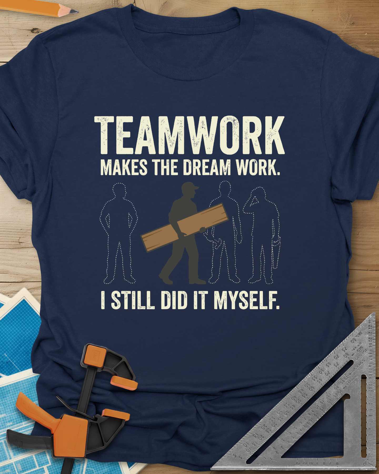 Teamwork I Did It Myself Tee