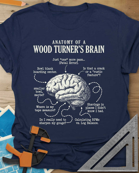 Anatomy of a Wood Turner's Brain Tee