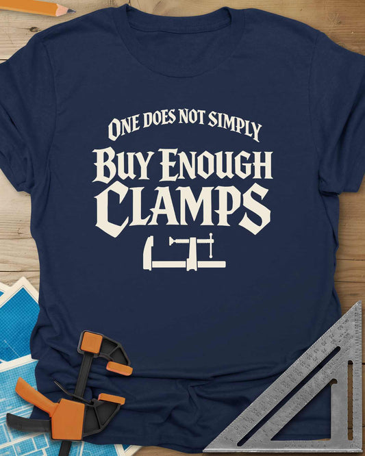 One Does Not Simply Buy Enough Clamps Tee
