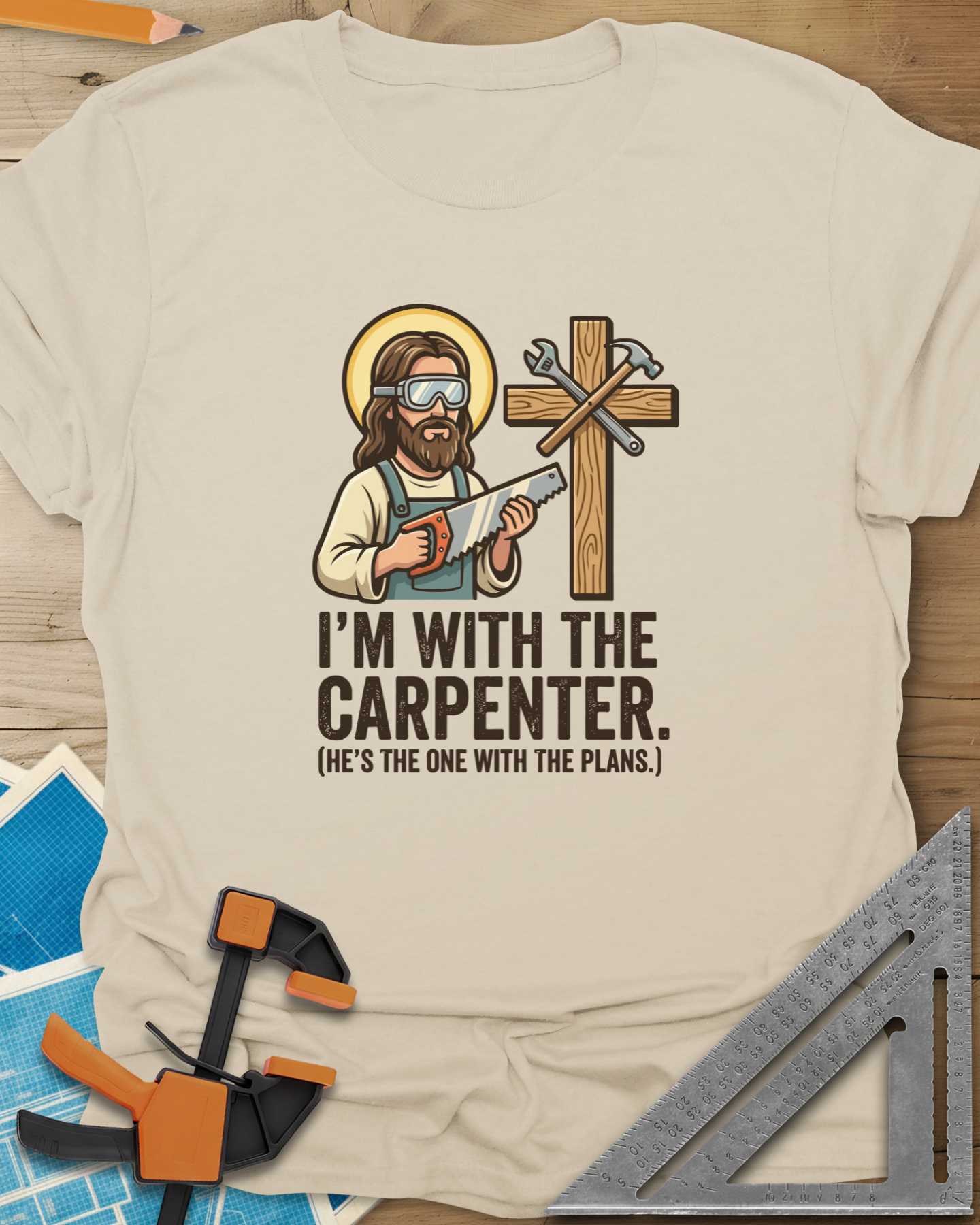 I'm With The Carpenter Tee