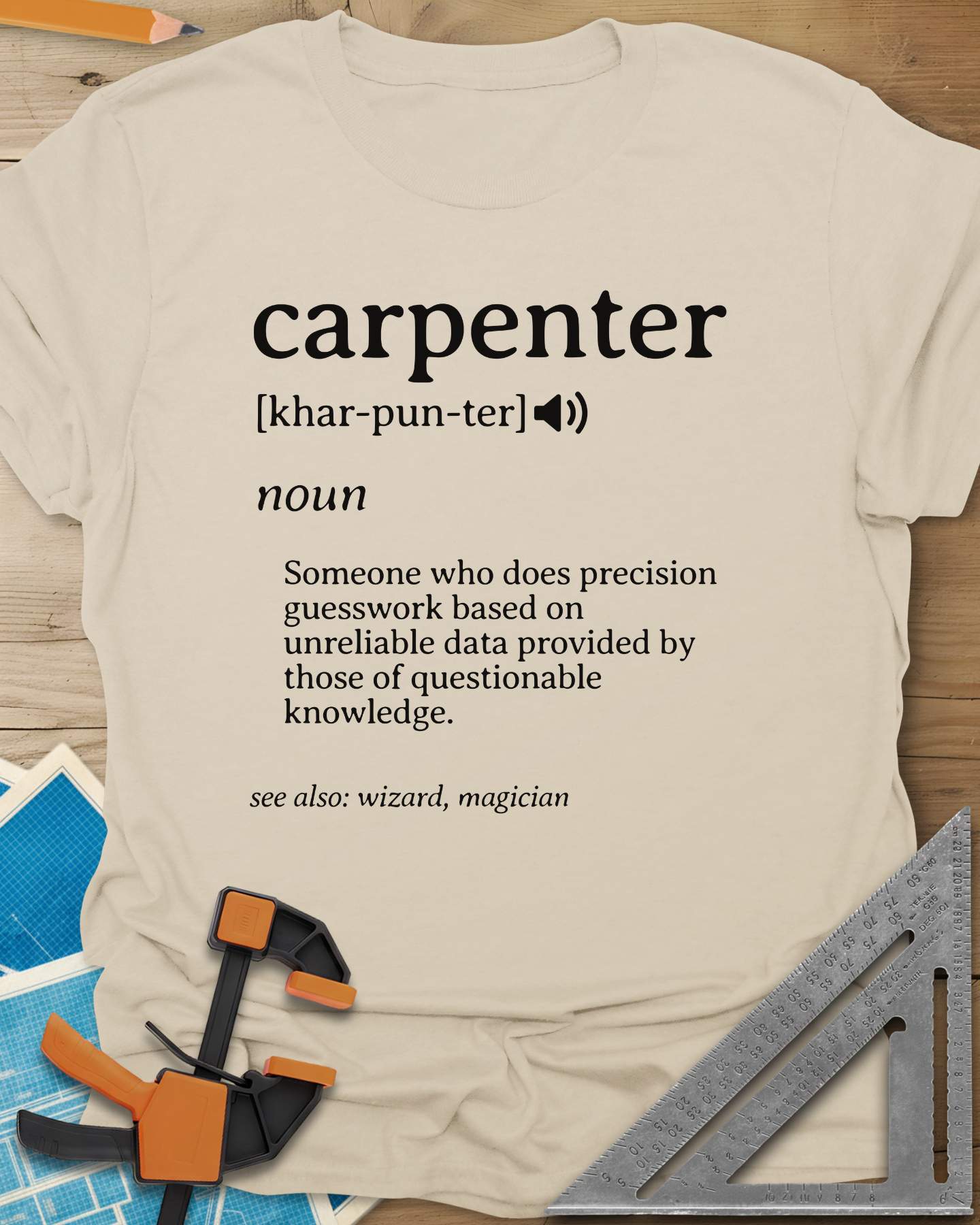 Carpenter Definition Tee