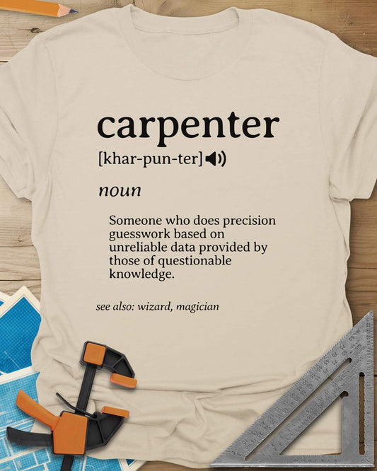 Carpenter Definition Tee