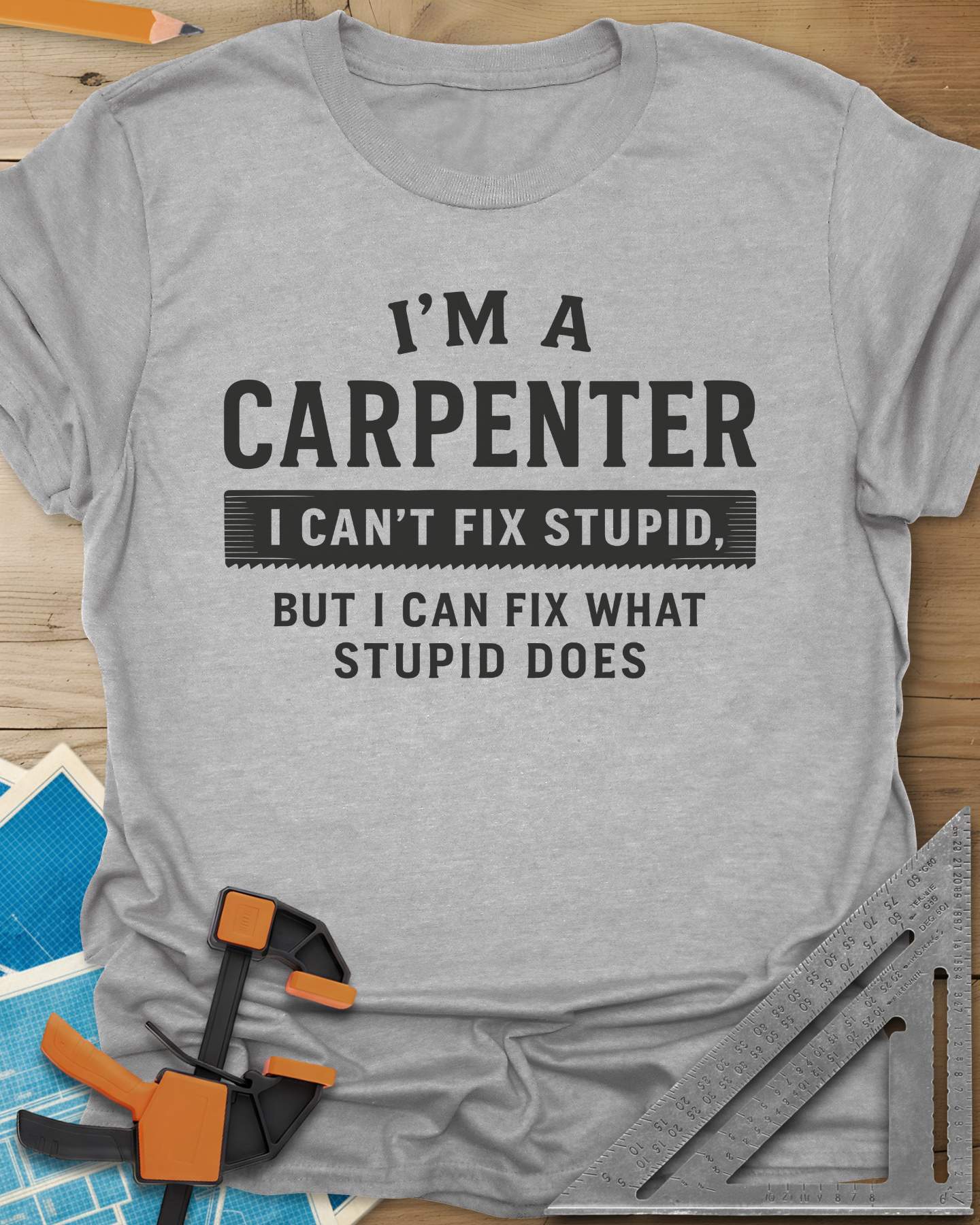 I’m a Carpenter Tee