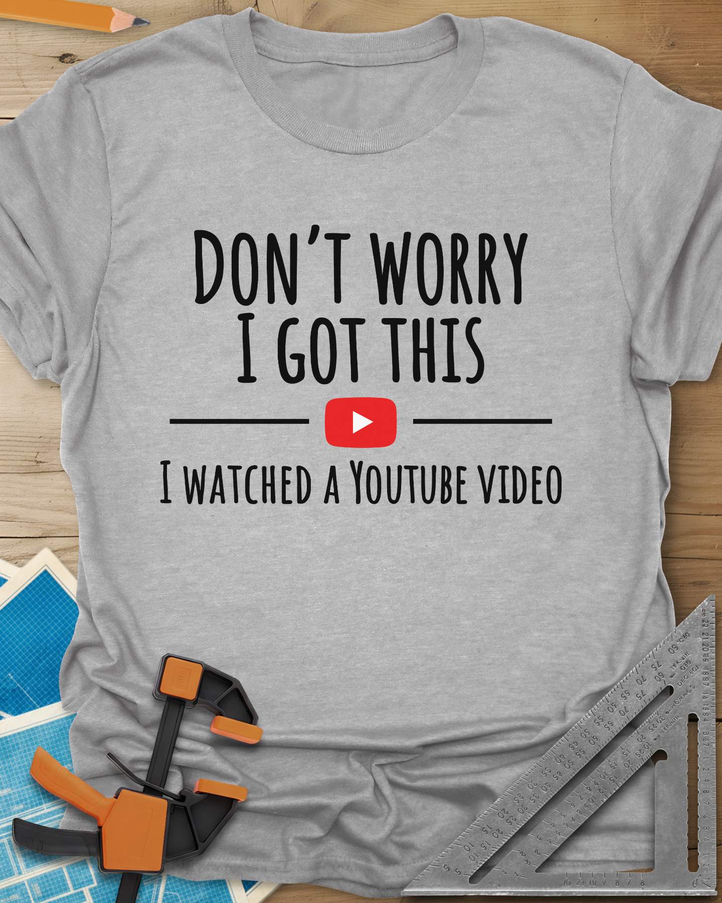 Don't Worry I Got This