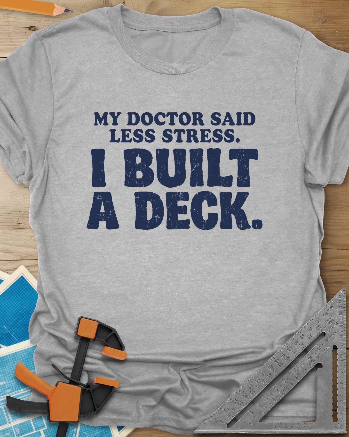 I Built A Deck Tee