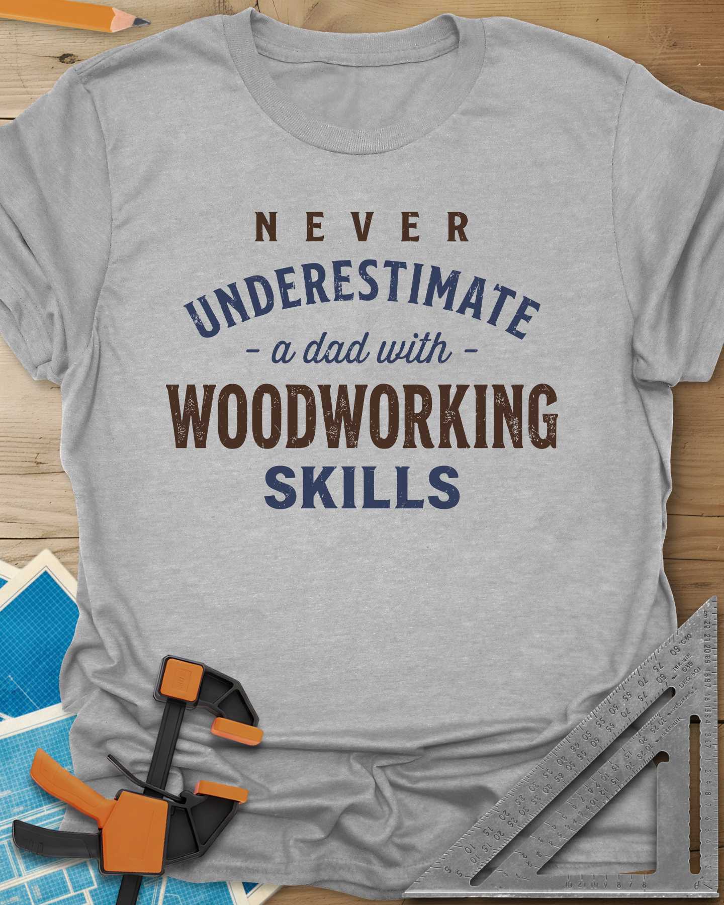 A Dad With Woodworking Skills Tee