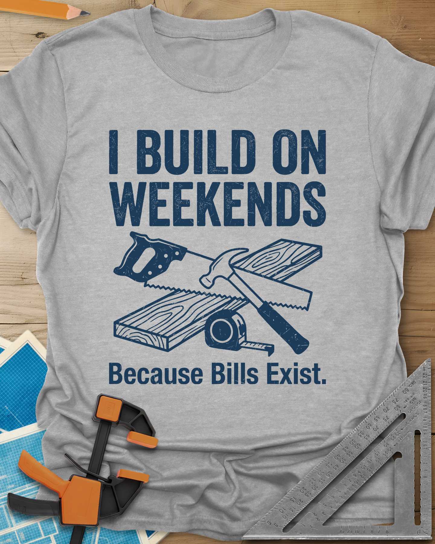 I Build on Weekends Tee
