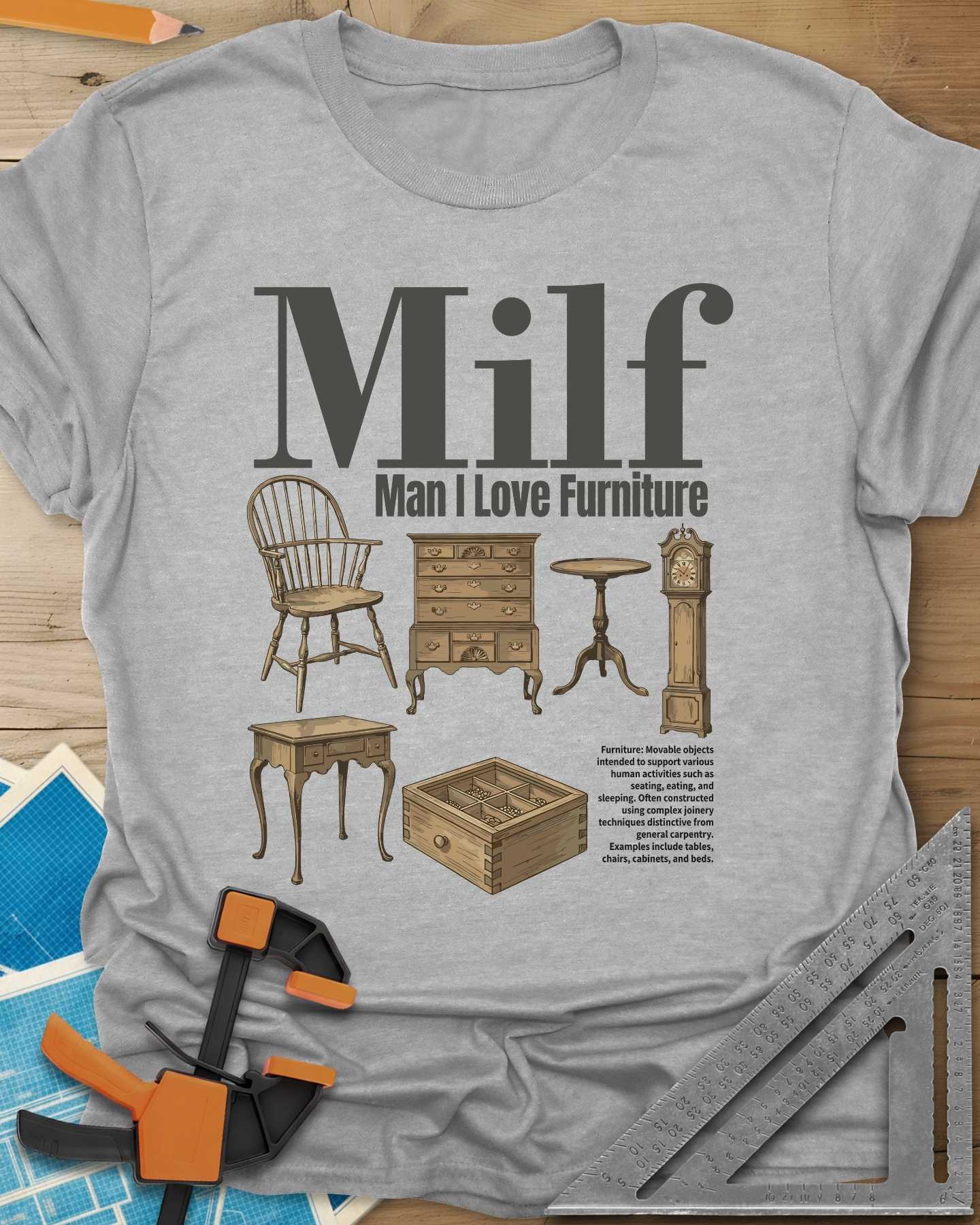 Man I Love Furniture Tee
