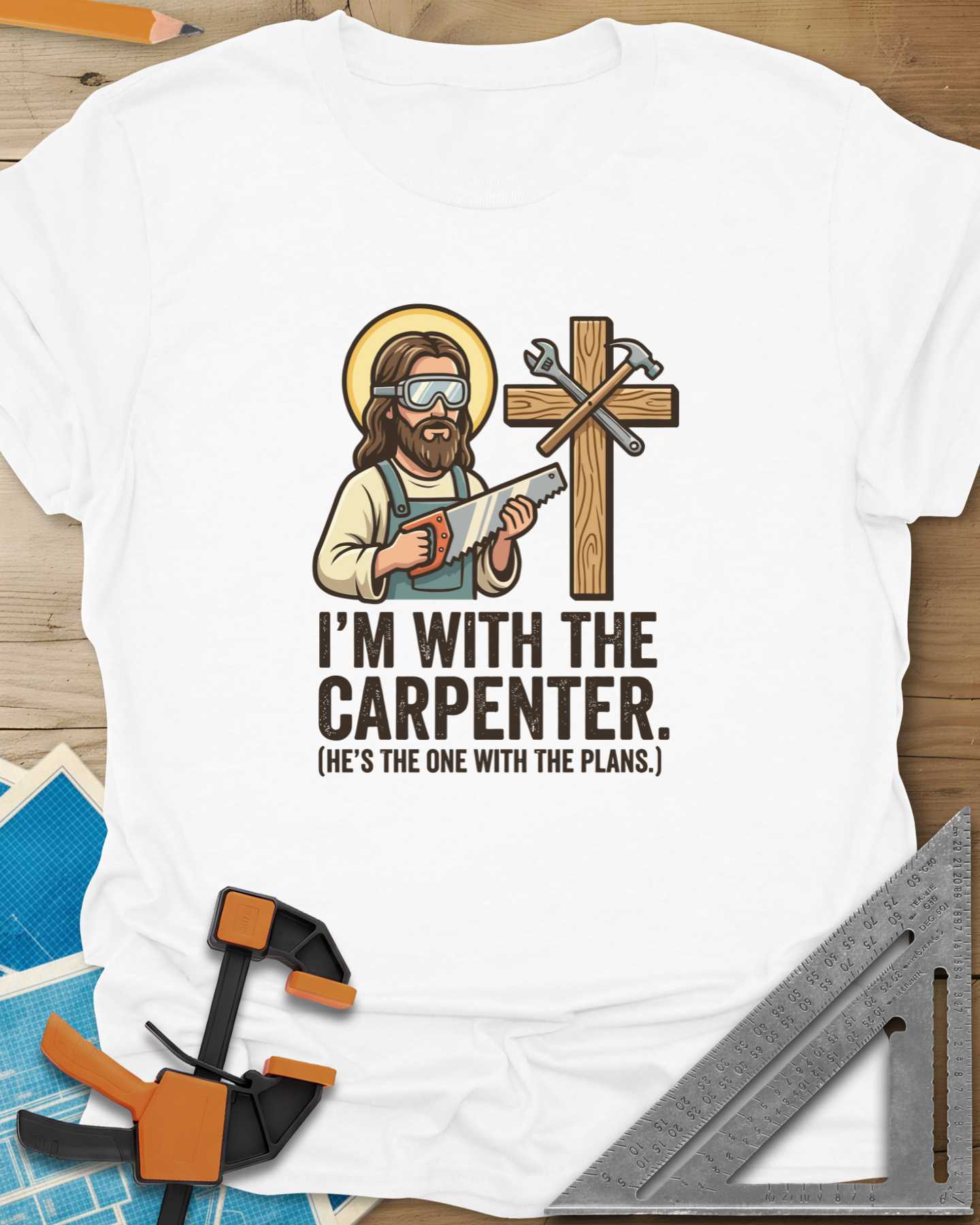 I'm With The Carpenter Tee