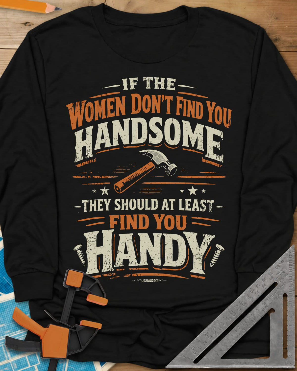 Handsome long sleeve shirt in Black, stacked slogan around a hammer, with stars and two screws
