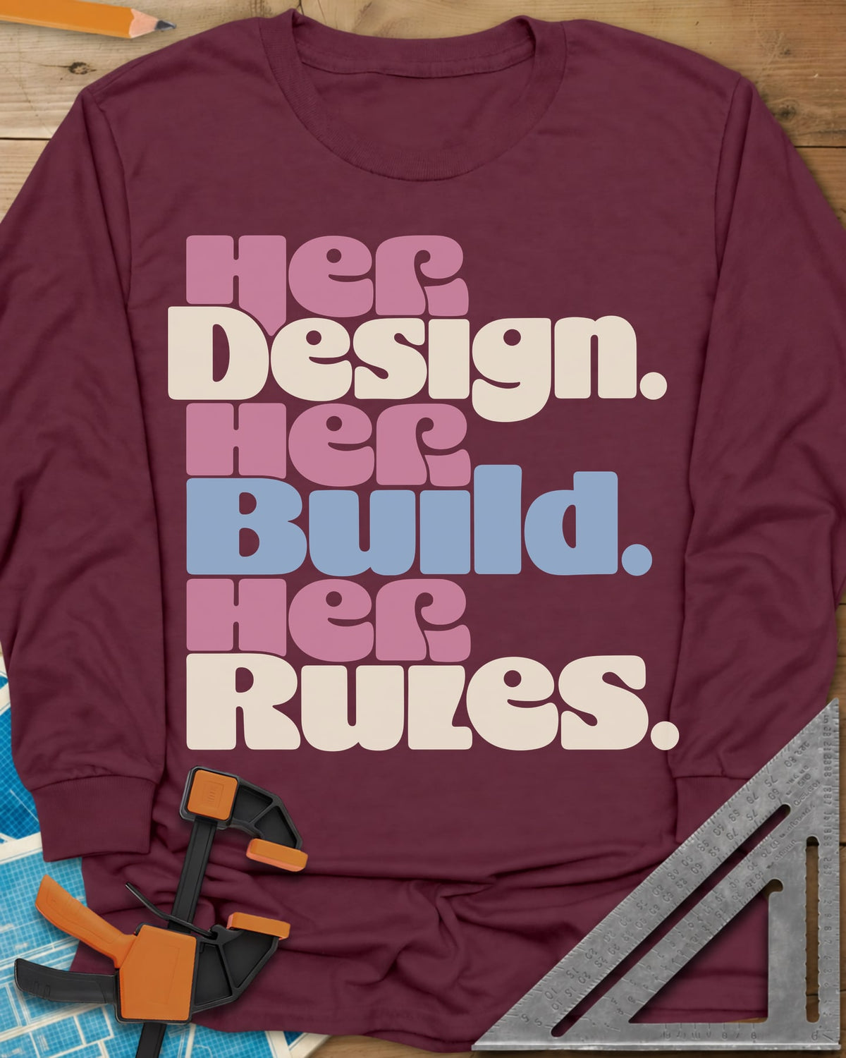 Her Rules long sleeve shirt in Maroon, three stacked lines of rounded retro lettering