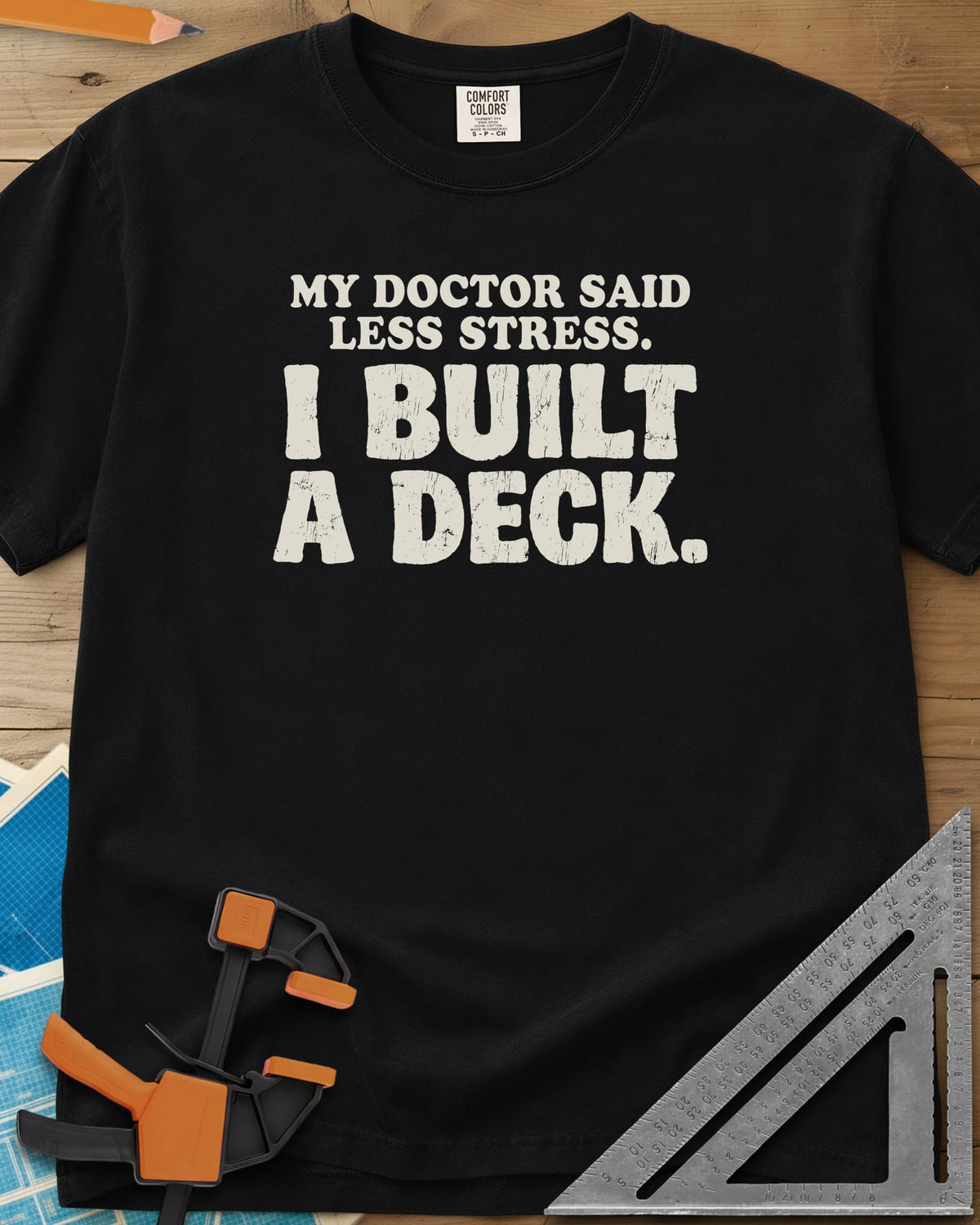 I Built A Deck heavyweight tee in Black, bold distressed lettering with no graphic