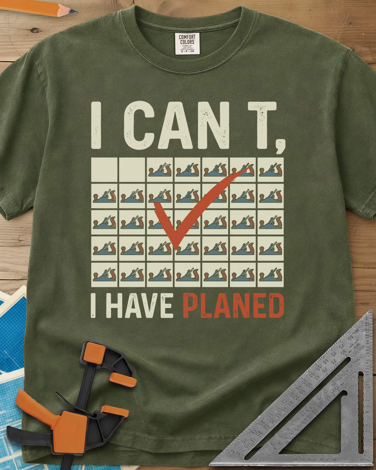 I Have Planed heavyweight tee in Hemp, a calendar grid of hand planes with one red check mark