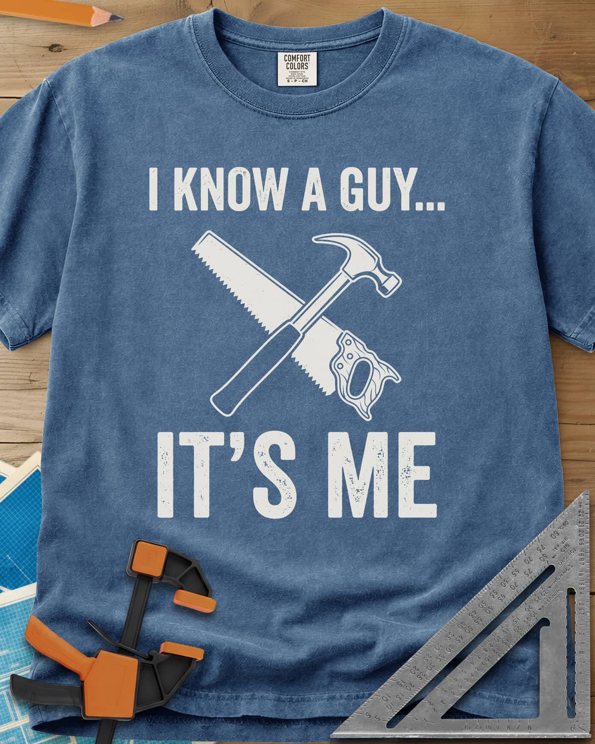 I Know A Guy heavyweight tee in Blue Jean, a crossed claw hammer and handsaw between the two lines
