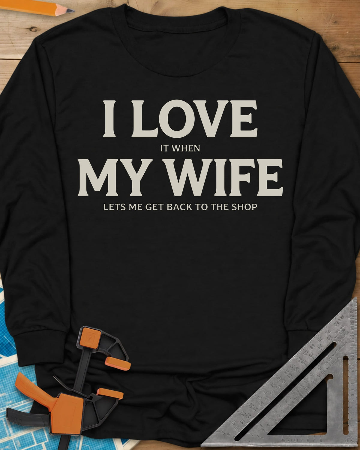 I Love My Wife long sleeve shirt in Black, centered serif lettering, big I LOVE and MY WIFE, small words between