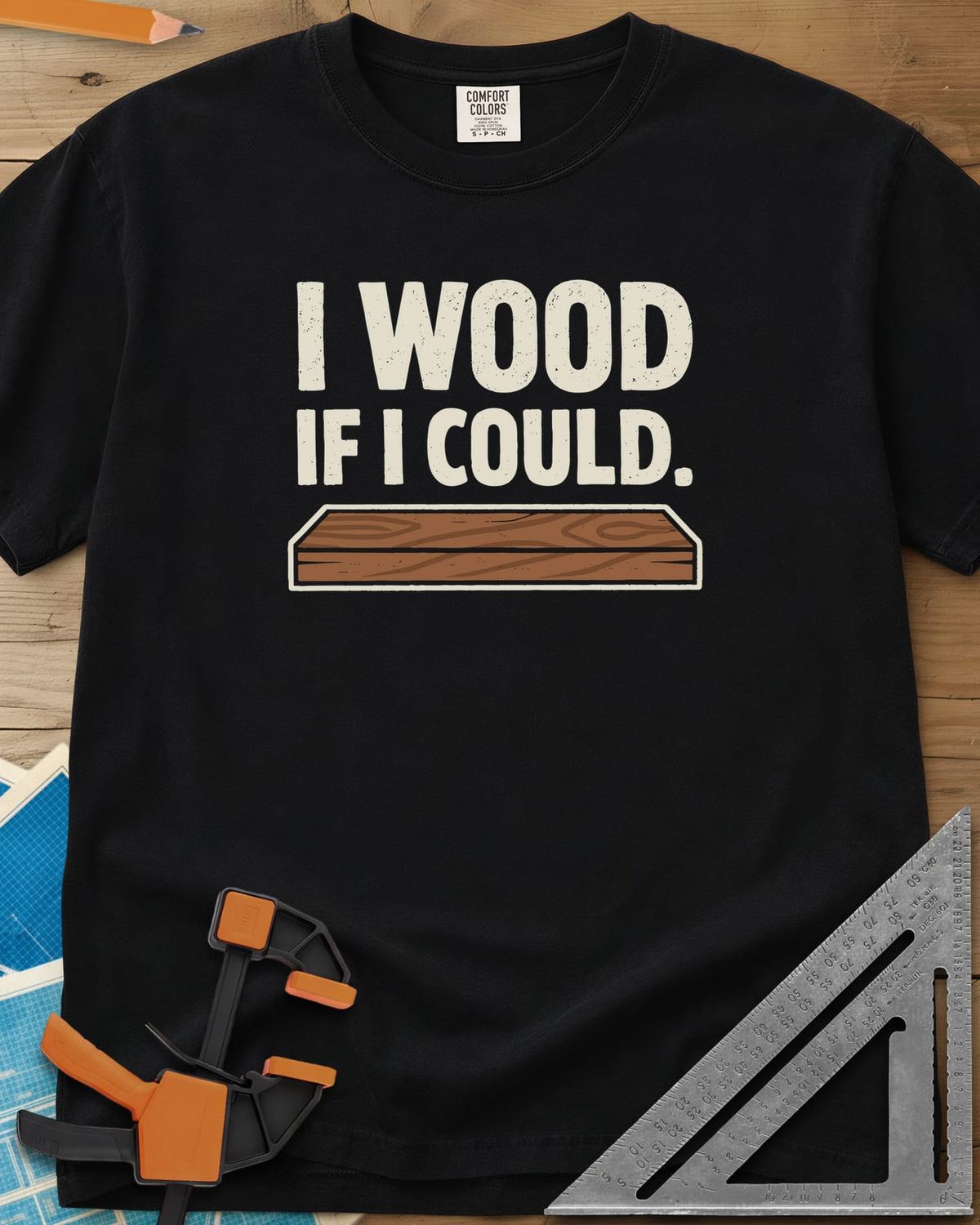 I Wood If I Could heavyweight tee in Black, distressed lettering above a drawn wood plank with grain