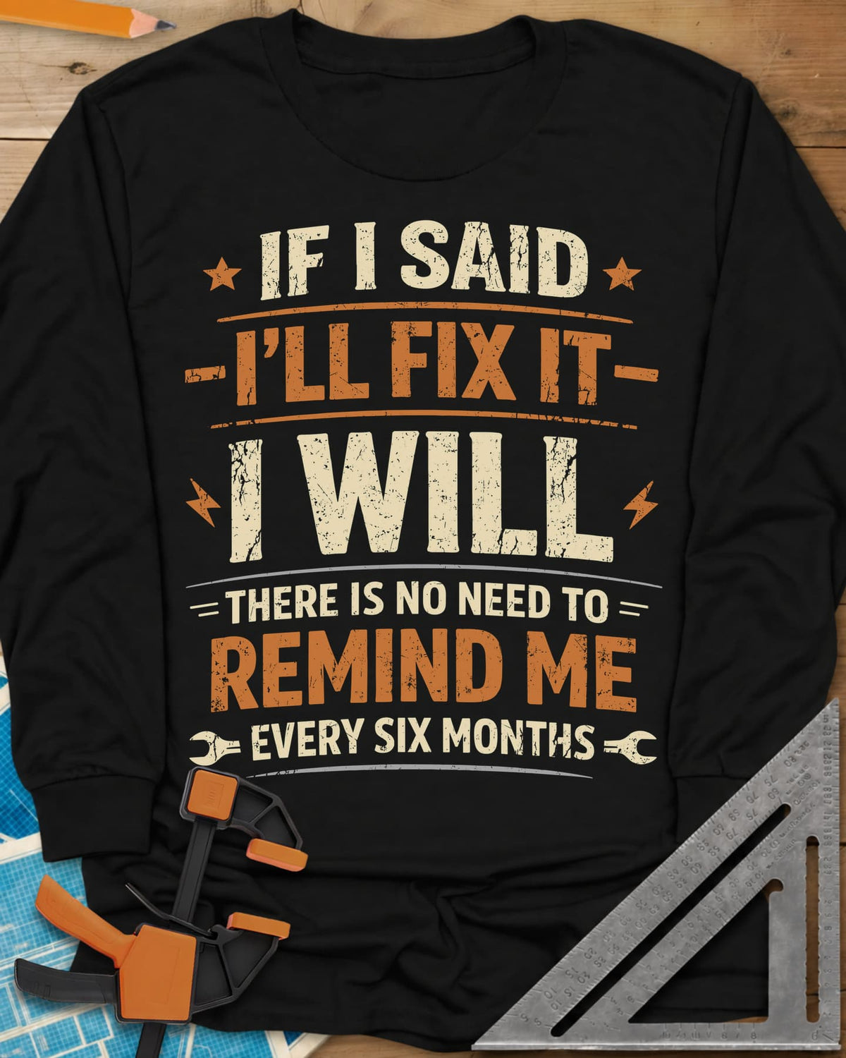 I'll Fix It long sleeve shirt in Black, stacked lettering with stars, lightning bolts and two wrenches