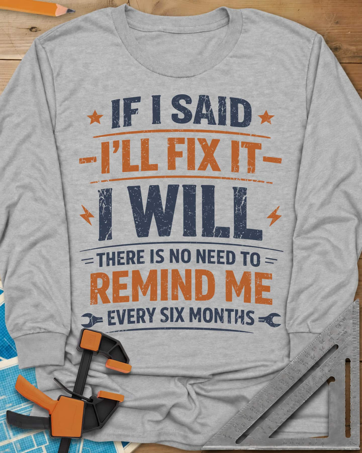 I'll Fix It long sleeve shirt in Sport Grey, stacked lettering with stars, lightning bolts and two wrenches