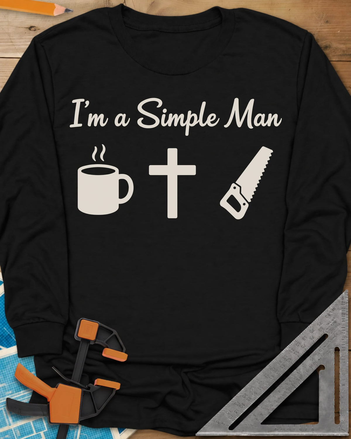 I’m A Simple Man Christian Woodworking long sleeve shirt in Black, script headline above a steaming coffee mug, a cross and
