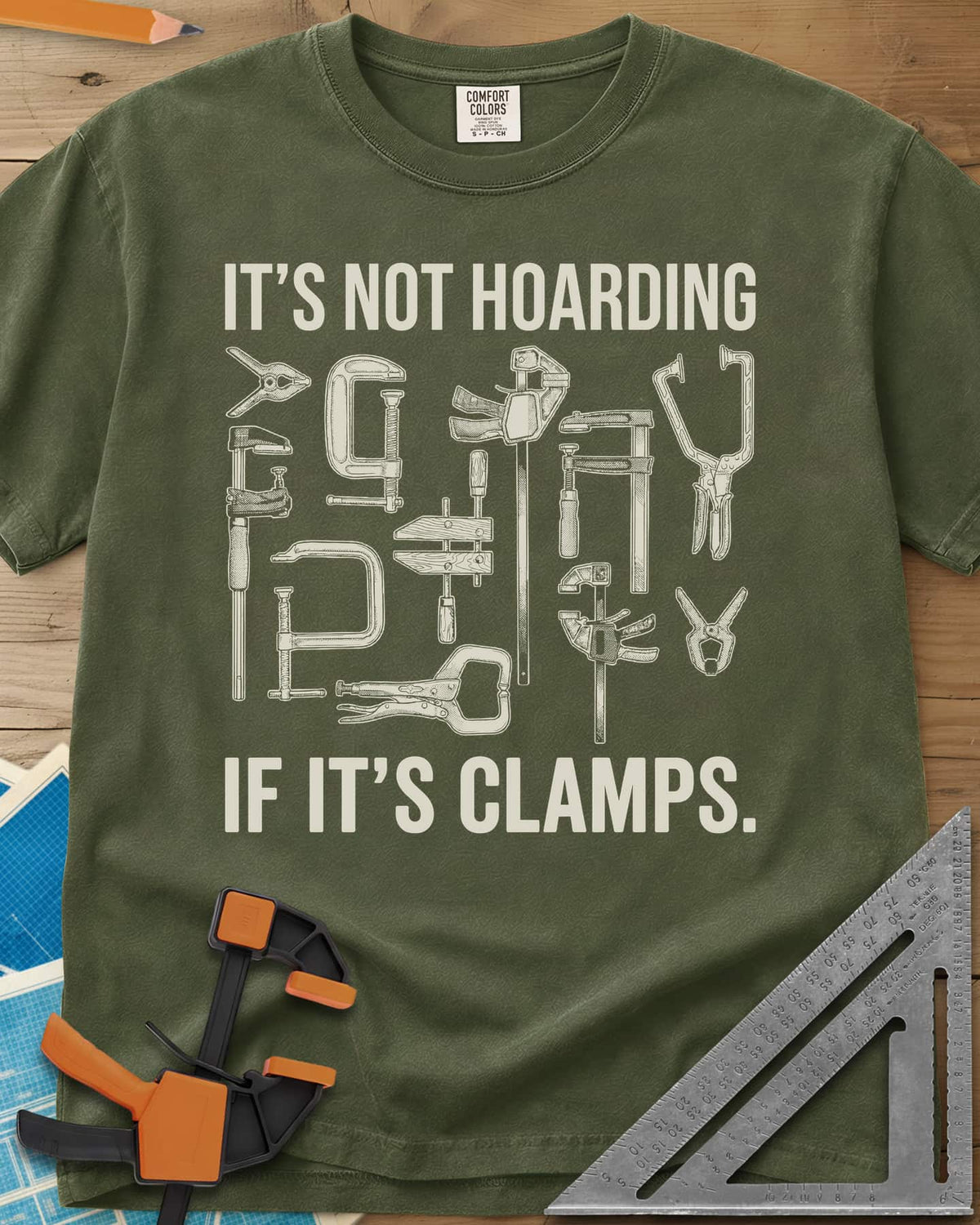 It's Not Hoarding If It's Clamps heavyweight tee in Hemp, engraved-style spring, C and bar clamps, hand screw, locking pliers