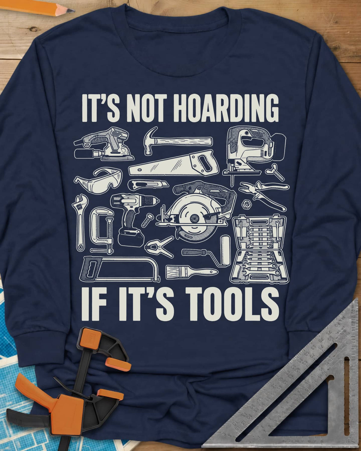 It's Not Hoarding long sleeve shirt in Navy, a crowd of line-drawn tools around a circular saw and drill