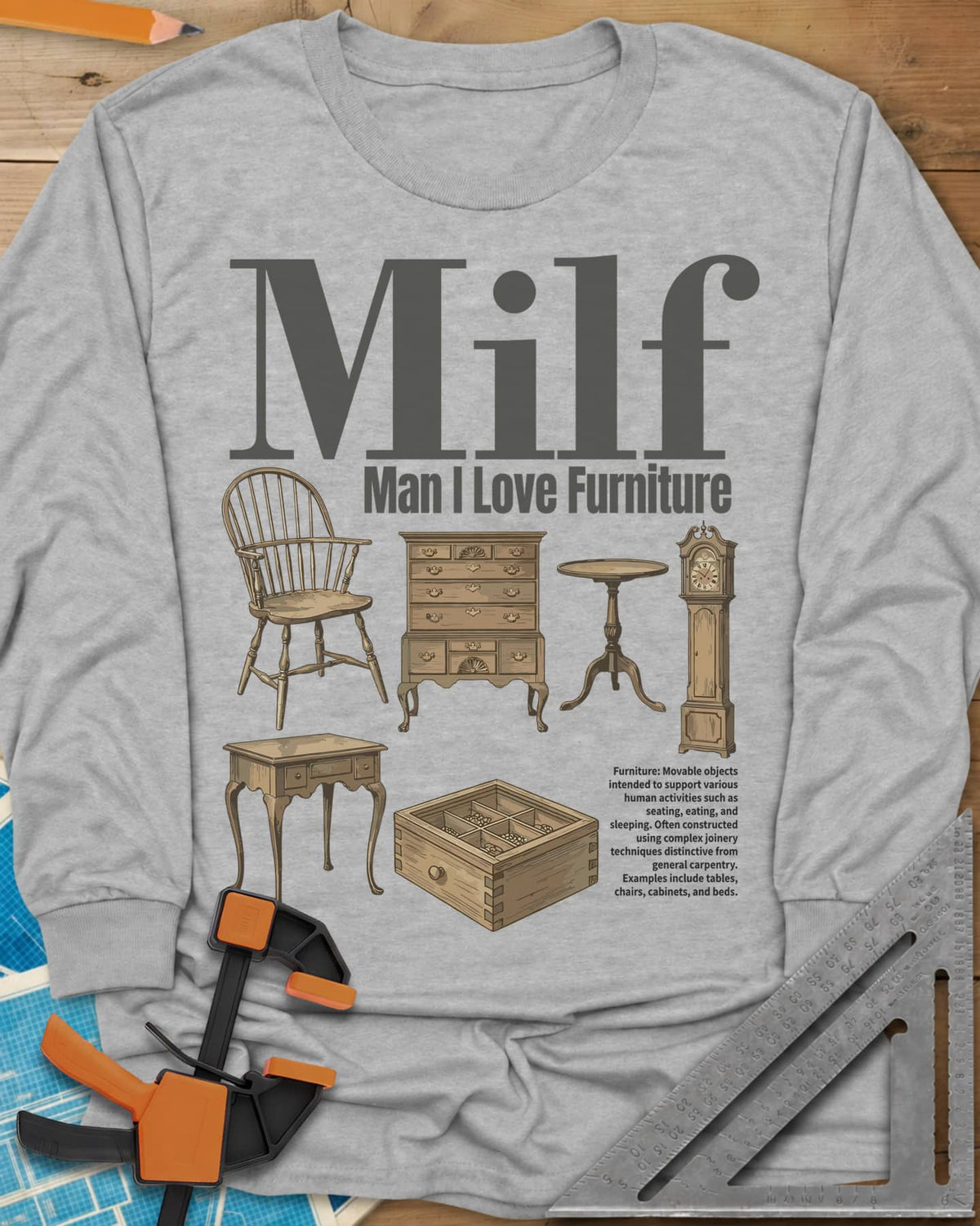 Man I Love Furniture long sleeve shirt in Sport Grey, a Windsor chair, tall clock and other period furniture