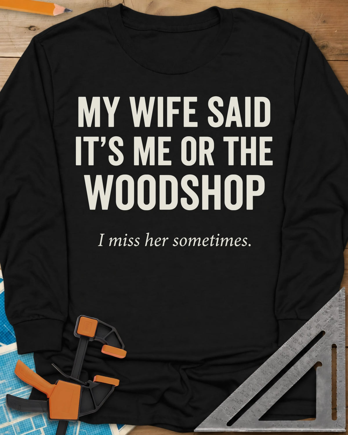 Me Or The Woodshop long sleeve shirt in Black, plain block capitals with a small italic line underneath