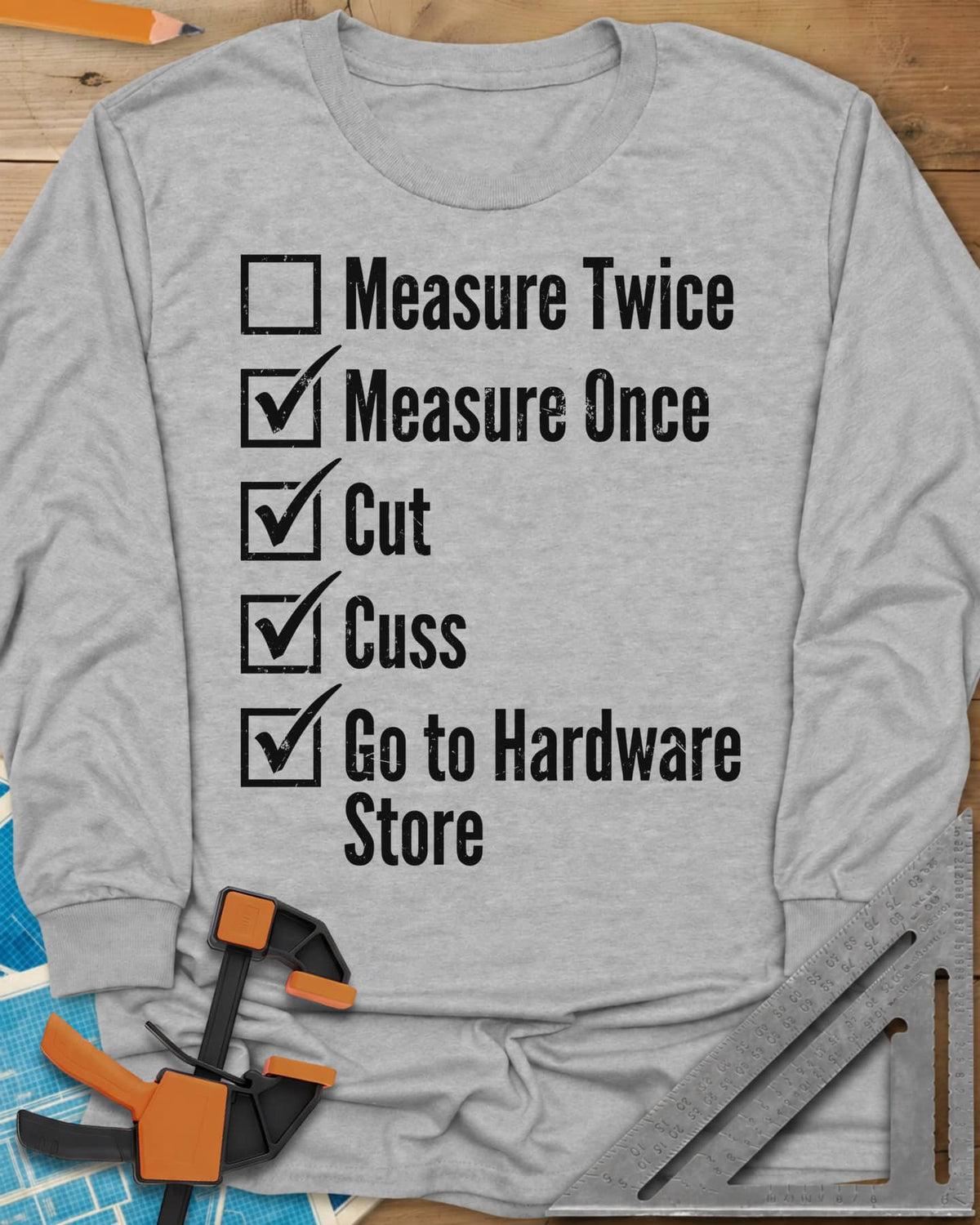Measure Twice Checkbox long sleeve shirt in Sport Grey, a five-line checklist with only the measure twice box left empty