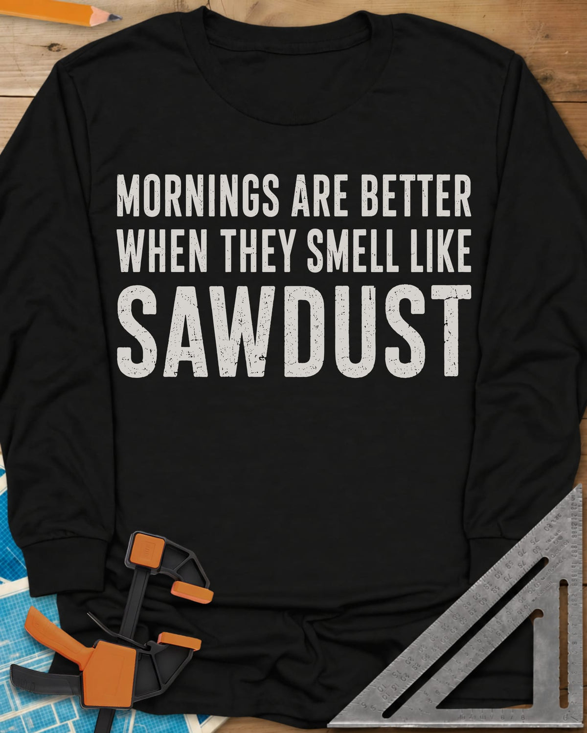 Mornings Are Better With Sawdust long sleeve shirt in Black, distressed white lettering with SAWDUST set extra large, no