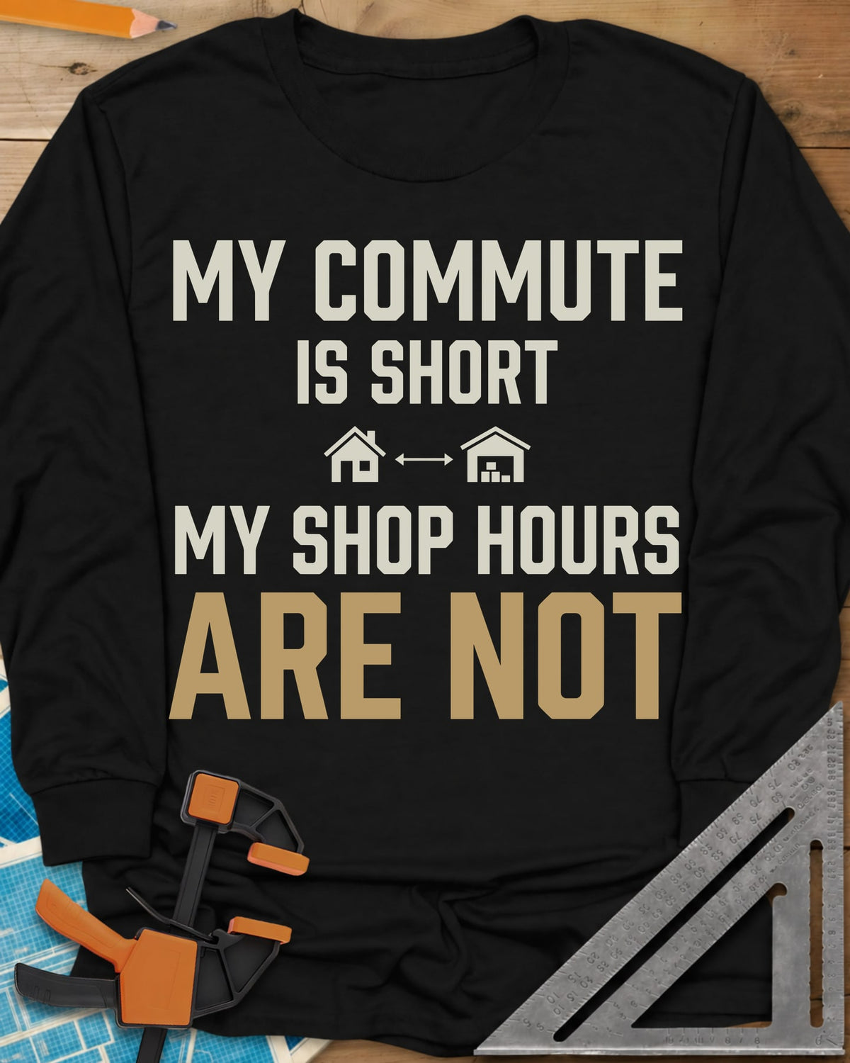 My Commute Is Short long sleeve shirt in Black, bold lettering with a house and garage joined by a double arrow