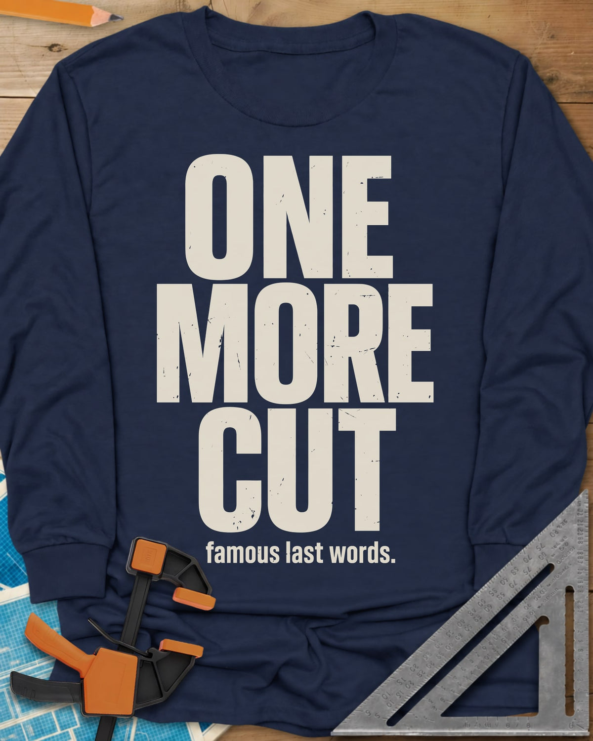 One More Cut long sleeve shirt in Navy, tall stacked distressed block letters