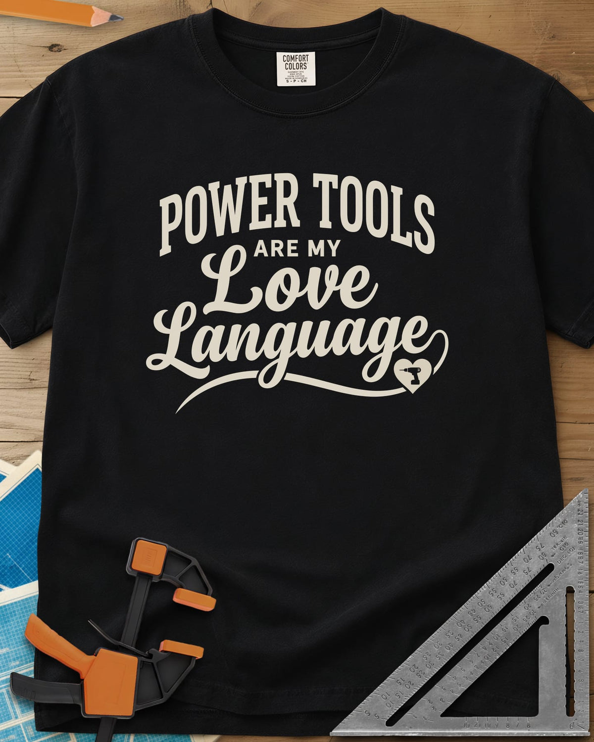 Power Tools Are My Love Language heavyweight tee in Black, script lettering with a swash ending in a heart holding a drill