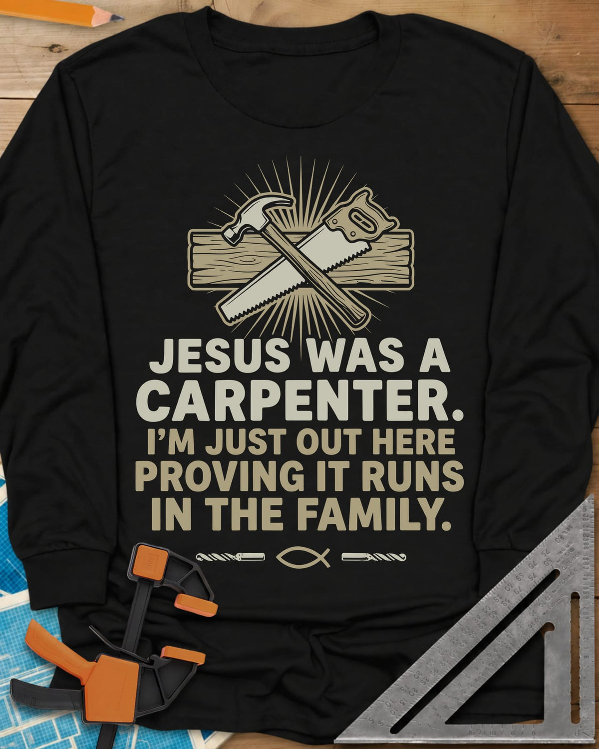 Runs In The Family Jesus Carpenter long sleeve shirt in Black, crossed hammer and handsaw over a plank, with a small fish