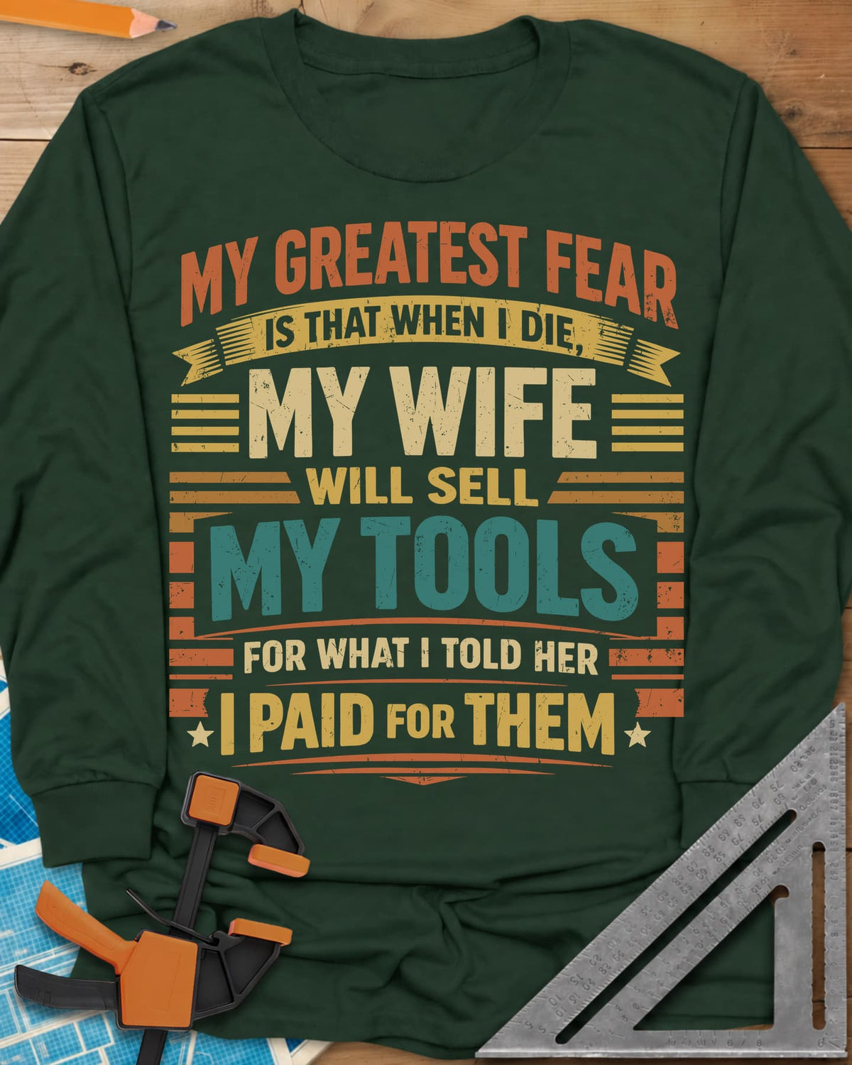 Sell My Tools long sleeve shirt in Forest Green, stacked retro lettering with banner ribbons, stars and stripes