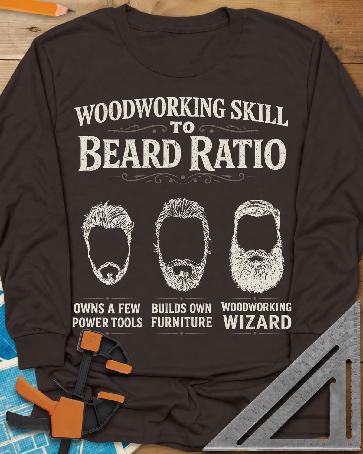 Skill To Beard Ratio long sleeve shirt in Dark Chocolate, three bearded faces growing from a few power tools to wizard