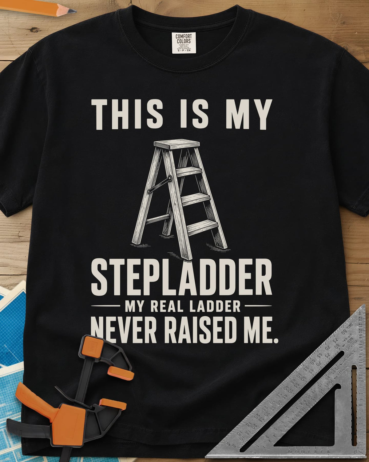 This Is My Stepladder heavyweight tee in Black, a sketched wooden stepladder between lines of bold text